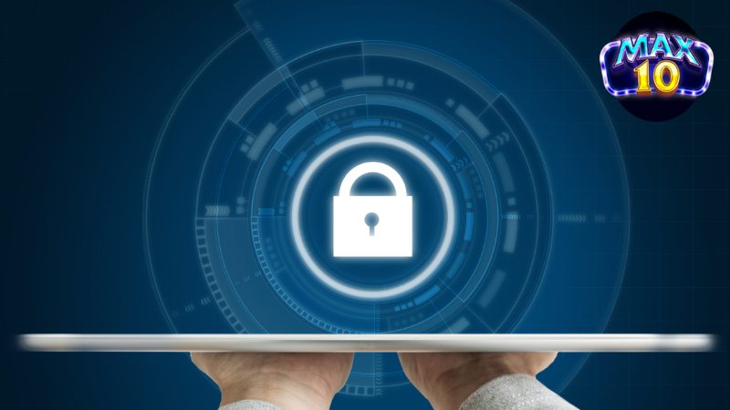 Công Nghệ Bảo Mật Nhà Cái Max10 - An Toàn Tuyệt Đối
